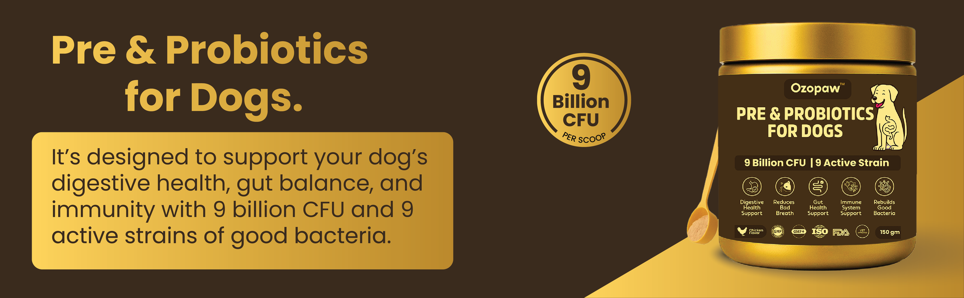 OZOPAW Pre & Probiotics for Dogs 150g | 9B CFU with Digestive Enzymes | Supports Digestion, Firmer Stools & Gut Balance | Helps Reduce Gas, Bloating, Skin Allergies, Scratching & Paw-Licking