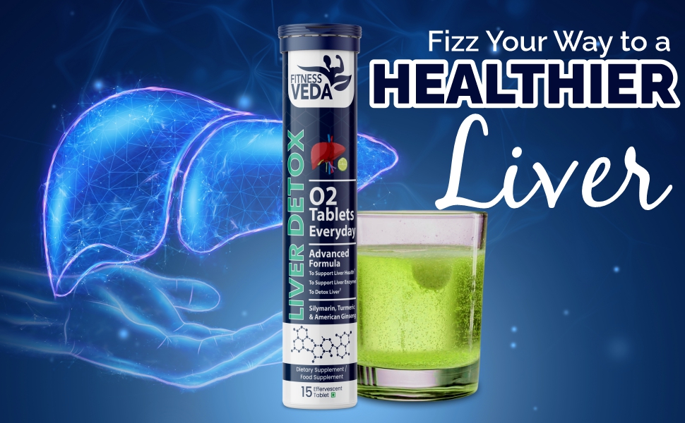 Fitness Veda Liver Detox Effervescent-Pack of 2 | Fatty Liver Health Supplement | Milk Thistle With American Ginseng | Drop, Dissolve, Fizz & Drink | Advanced Ayurvedic Formula for Liver Health – 15 Tablets Each