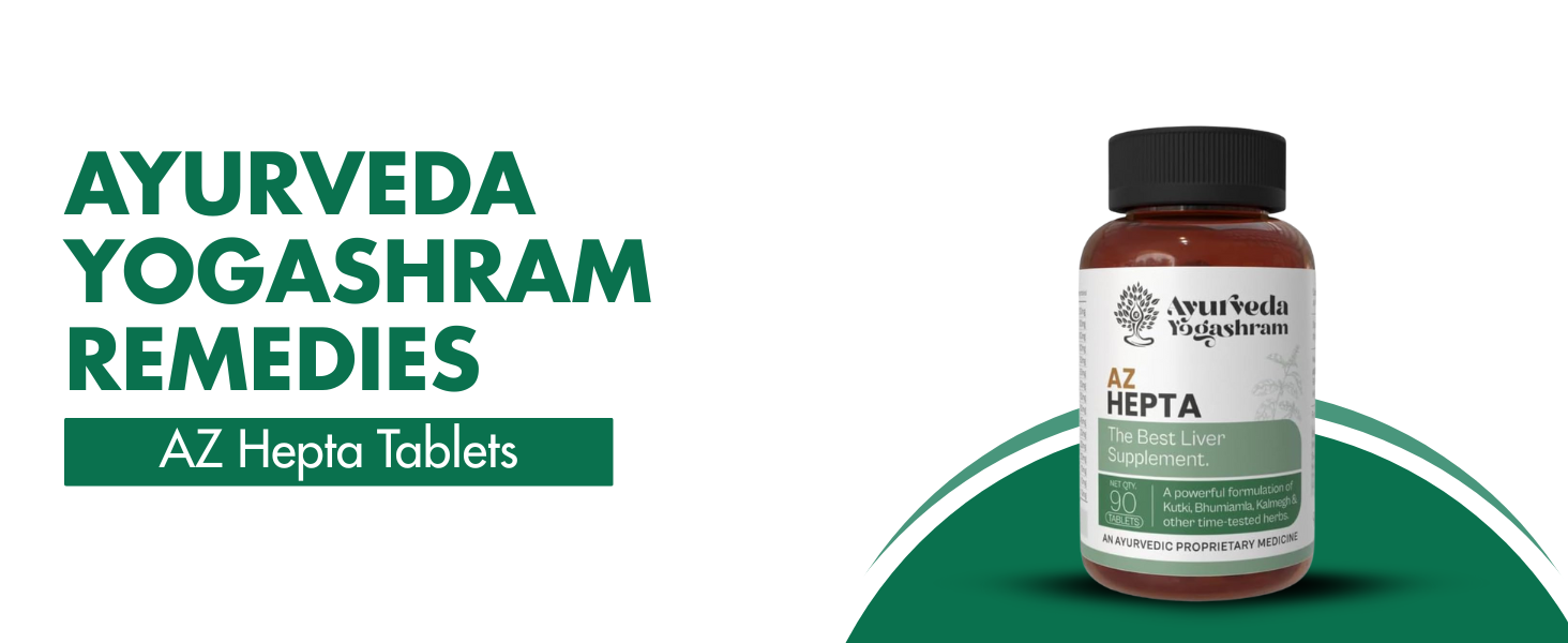 Ayurveda Yogashram AZ Hepta Liver Detox Supplement | Liver Care & Fatty Liver Support | With Kutki, Kalmegh, Bhumi & Amla | 90 Veg Tablets