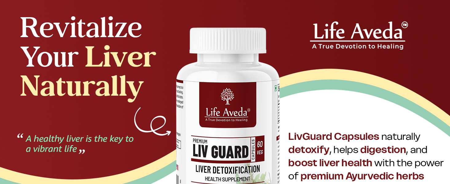 Life Aveda Liv Guard for Fatty Liver and Liver Detox Supplement | Help and Support Digestion, Blood purifier, Liver Function & Metabolism | Organic & Natural Ayurvedic Lever Detox Capsules | 60 Veg Caps (One Month Supply)
