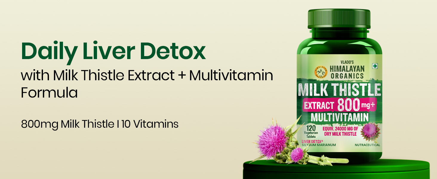 Vlado's HIMALAYAN ORGANICS Milk Thistle Extract With 800Mg Of Silybum Marianum Detox Supplement For Men And Women For Healthy Liver | Boost Metabolism And Maintain Cholesterol level - 60 Vegetarian Capsules