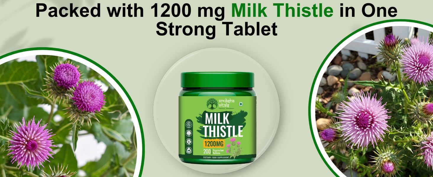 Vruksha Vitals Milk Thistle 1200 mg - 200 Liver Detox Tablets/Capsules - Liver Support Supplement - Silymarin Flavonoids Extract Powder