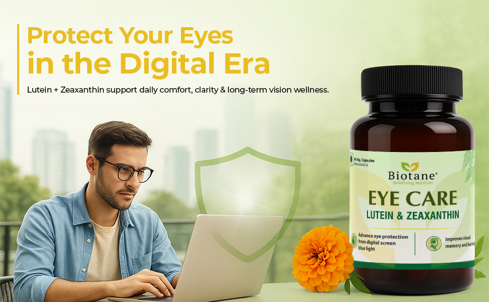 Biotane Eye Care with Lutein & Zeaxanthin | Supports Healthy Vision, Reduces Digital Strain & Fatigue From High Screen I Made in technical collaboration with Vitane Pharma, USA – 60 Veg Capsules