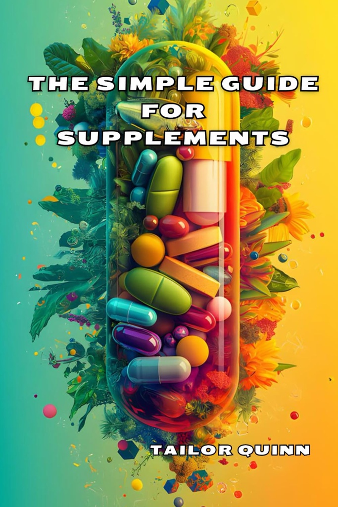 De eenvoudige gids voor supplementen