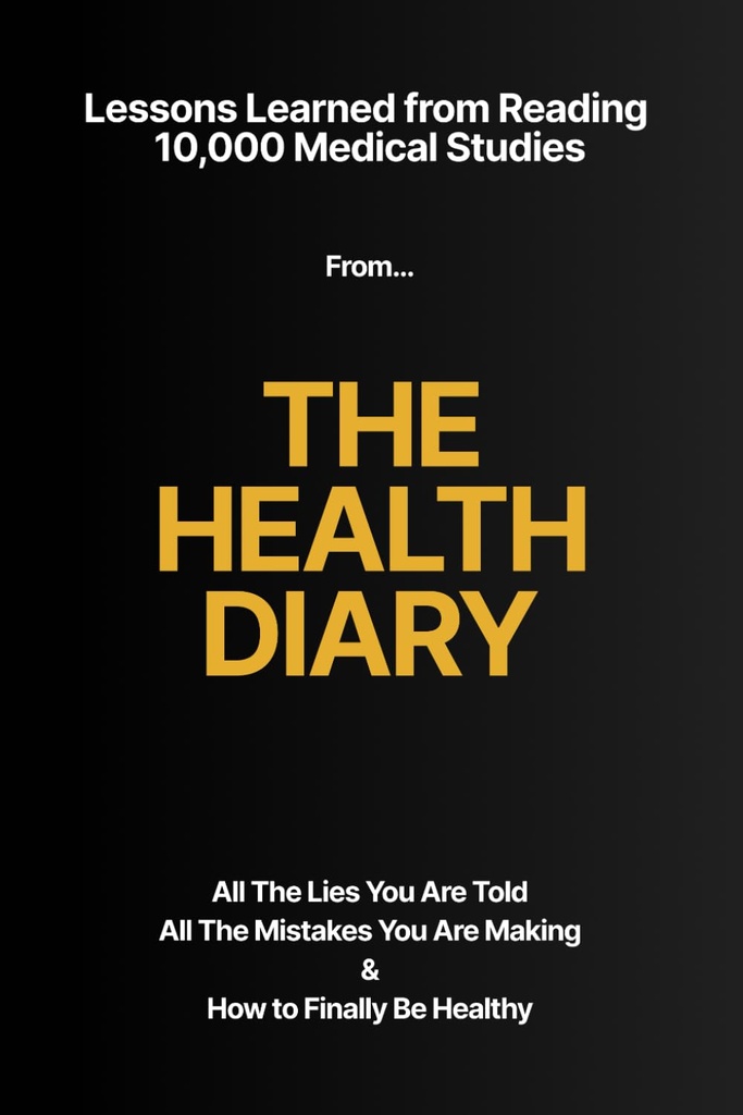 The Health Diary: Lessen geleerd uit het lezen van 10.000 medische studies