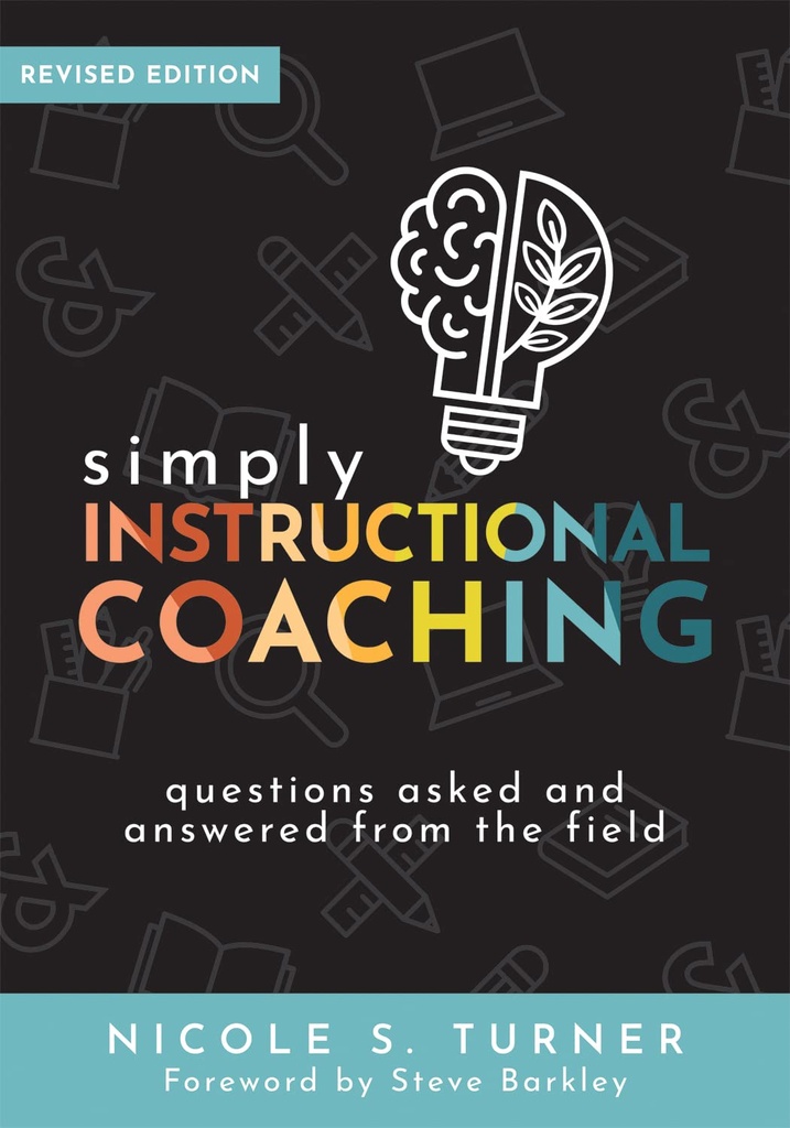 Gewoon Instructional Coaching: Vragen Gesteld en beantwoord Uit het veld, Revised Edition (Straightforward advies en een praktisch kader voor instructie coaching professionele ontwikkeling)