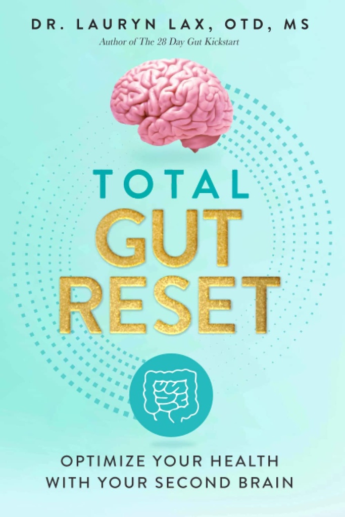 Totale Gut Reset: Optimaliseer uw gezondheid met uw tweede hersens