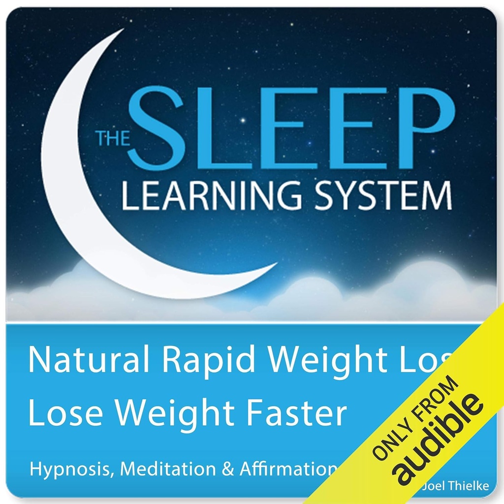 Natuurlijke snelle gewichtsverlies, verlies van gewicht Sneller met hypnose, meditatie en bevestigingen: Het Slaap Learning System
