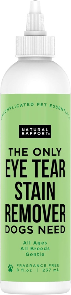 Natural Rapport Honden en Pet Tear Stain Verwijderaar - De enige oogscheur vlek Verwijderaar Honden nodig - Honden en kattentranen Stain Verwijderen Behandeling (8 fl oz.)