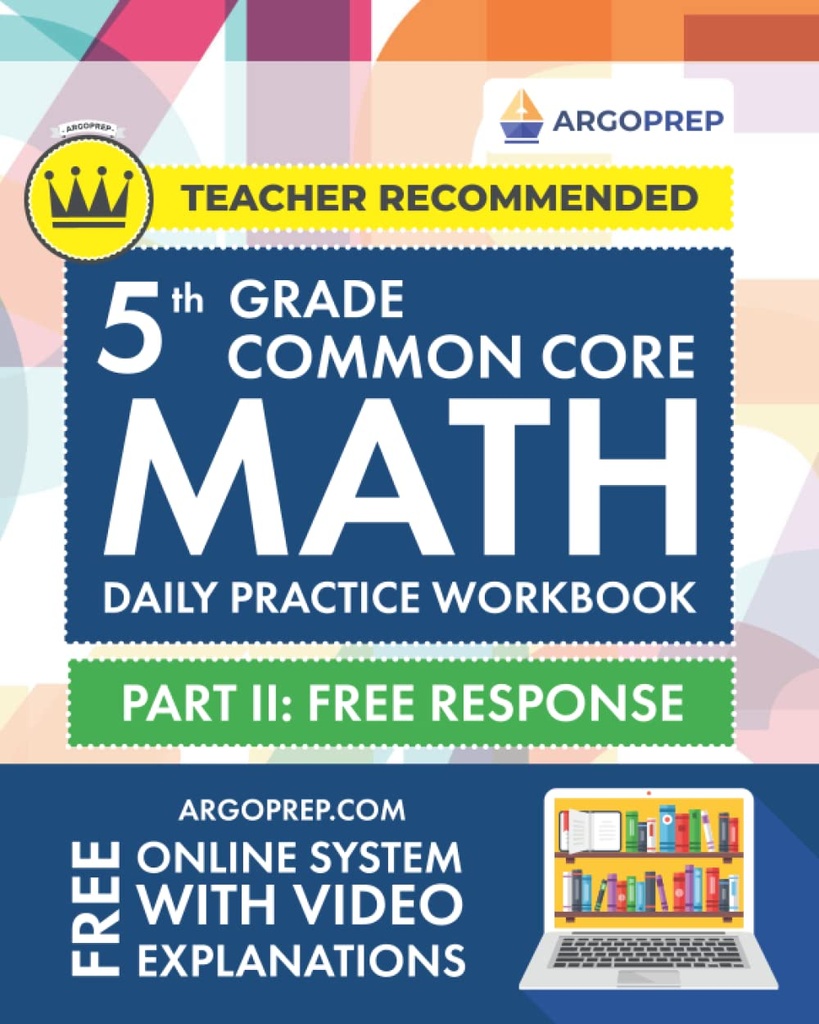 5e graad Common Core Wiskunde: Dagelijks Praktijk Werkboek - Deel II: Vrije Reactie 