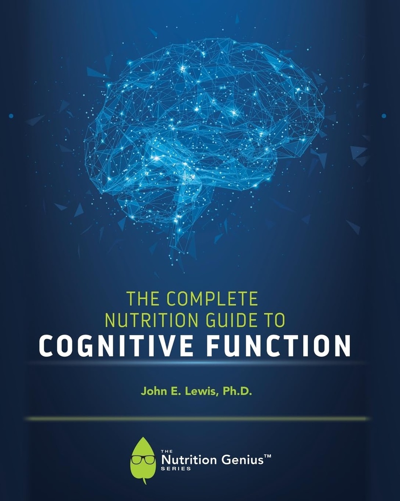 De volledige voedingsgids voor cognitieve functie