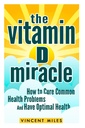 Het vitamine D wonder: Hoe te genezen van gemeenschappelijke gezondheidsproblemen en hebben optimale gezondheid (FREE BOEK AANBIEDING ONZE) (Vitamin D oplossing, vitamine D behandeling, natuurlijke levensstijl)