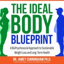 De ideale body blueprint: een biopsychosociale benadering van duurzaam gewichtsverlies en gezondheid op lange termijn