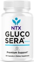 NTX Gluco Sera Capsules - Official NTX GlucoSera Pills Advanced Premium Formula Support Maximum Strength, All Natural Ingredients for Overall Health & Wellness, 60 Capsules for 1 Month